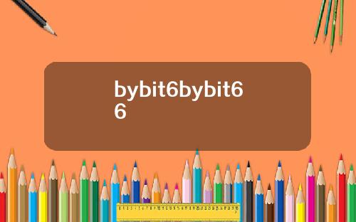 bybit6bybit66