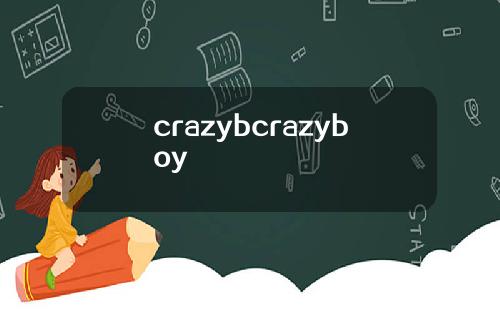 crazybcrazyboy